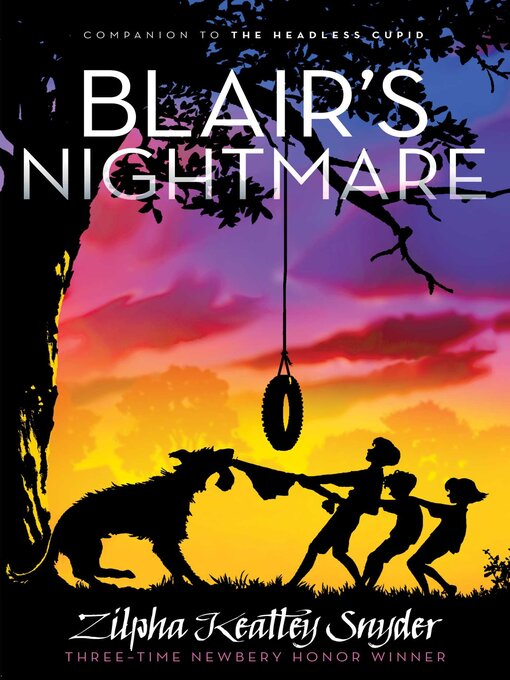 Title details for Blair's Nightmare by Zilpha Keatley Snyder - Available